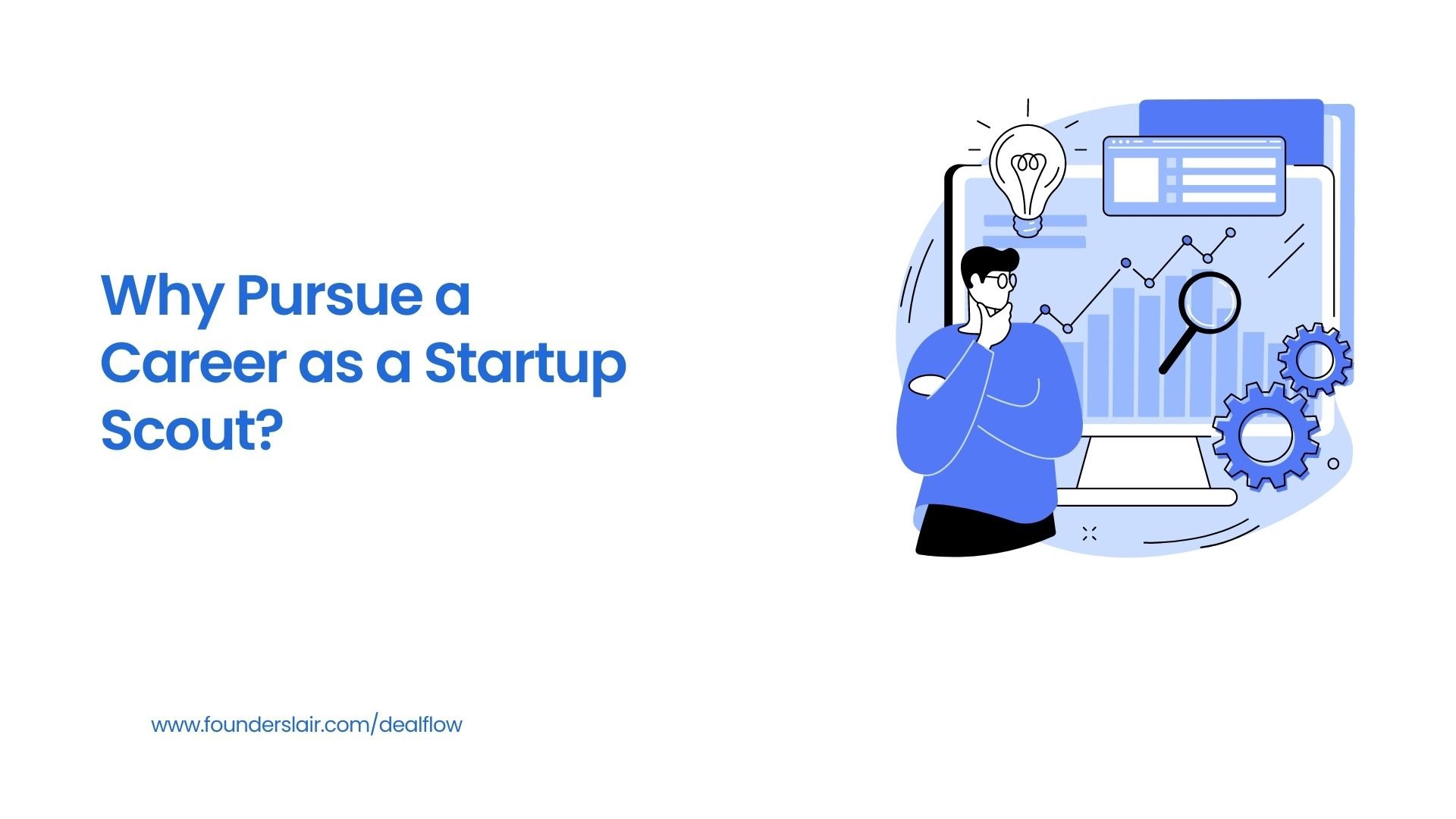What is Startup Scout? 2023 Guide to the Emerging Career Path