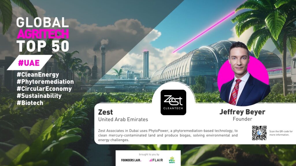 Zest from the UAE uses PhytoPower, a phytoremediation-based technology, to clean mercury-contaminated land and produce biogas, solving environmental and energy challenges.